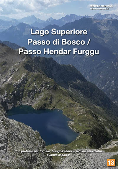 edicola - Lago Superiore di Formazza - Passo Hendar Furggu